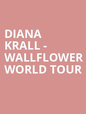 DIANA KRALL - WALLFLOWER WORLD TOUR at Royal Albert Hall